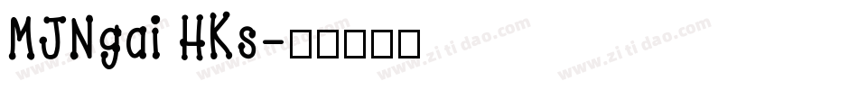 MJNgai HKs字体转换